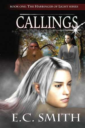 Callings de E. C. Smith