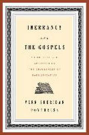 Inerrancy and the Gospels de Vern S Poythress