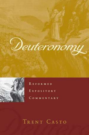 Deuteronomy de Trent Lee Casto