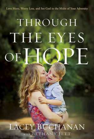 Through the Eyes of Hope de Lacey Buchanan