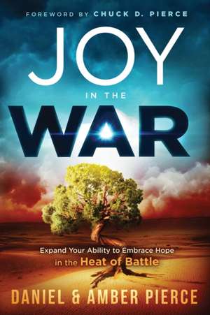 Joy in the War de Daniel Pierce