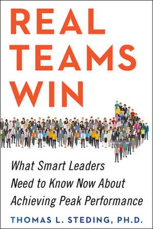 Real Teams Win de Thomas L. Steding