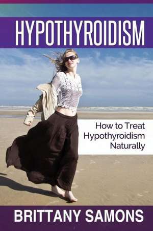 Hypothyroidism de Samons Brittany