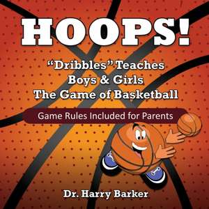 Hoops! de Harry Barker