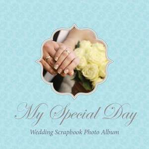 My Special Day -Wedding Scrapbook Photo Album de Colin Scott