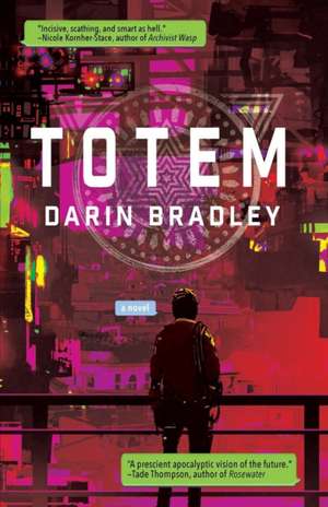 Totem de Darin Bradley