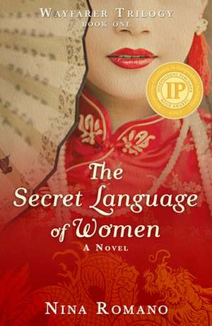 The Secret Language of Women de Nina Romano