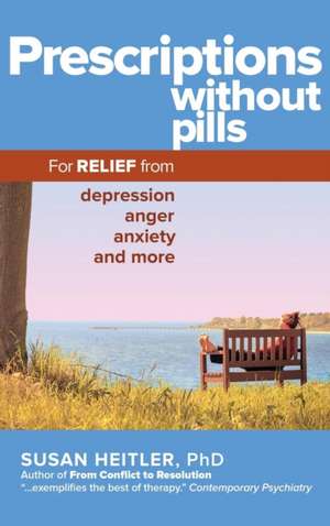 Prescriptions Without Pills de Susan Heitler