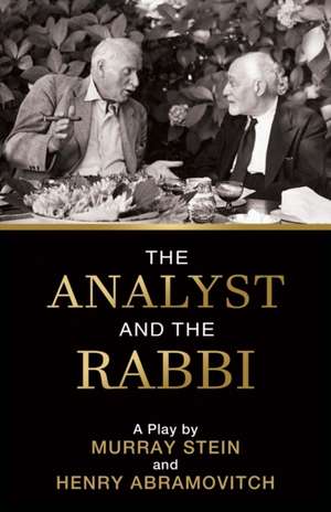 The Analyst and the Rabbi de Murray Stein