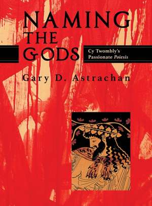 Naming the Gods de Gary Astrachan