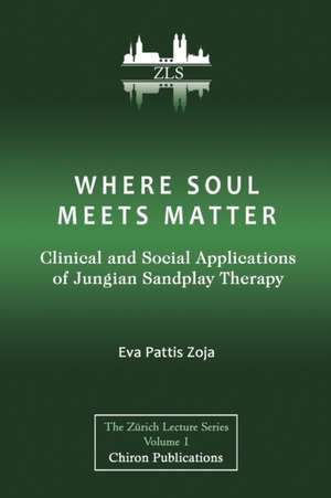 Where Soul Meets Matter de Eva Pattis Zoja