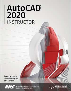 AutoCAD 2020 Instructor de James A. Leach