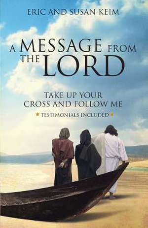 A Message from the Lord: New Friends from the Big City de Eric Keim