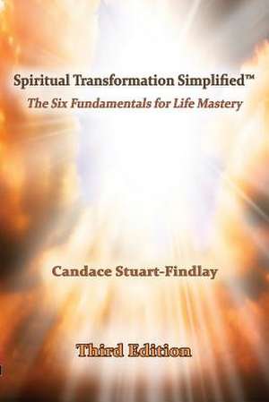 Spiritual Transformation Simplified(TM) de Candace Stuart-Findlay