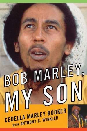 Bob Marley, My Son de Cedella Marley Booker