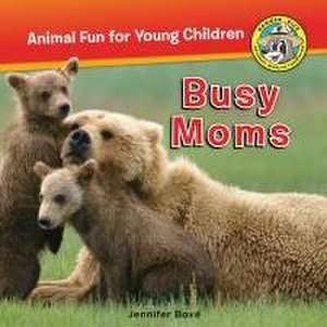 Busy Moms de Jennifer Bové