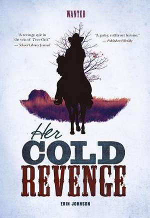 Her Cold Revenge de Erin Johnson