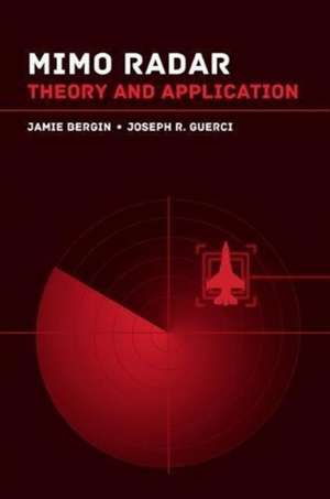 MIMO Radar: Applications for the Next Generation de Jamie Bergin