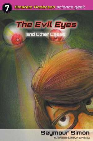 The Evil Eyes and Other Cases de Seymour Simon