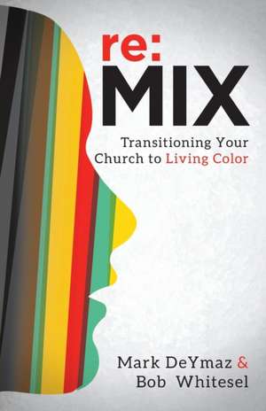 RE: Transitioning Your Church to Living Color de Mark Deymaz