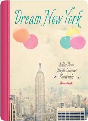 Dream New York de Ashley Davis