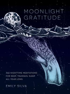 Moonlight Gratitude de Emily Silva