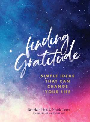 Finding Gratitude de Rebekah Lipp