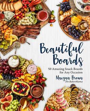 Beautiful Boards de Maegan Brown