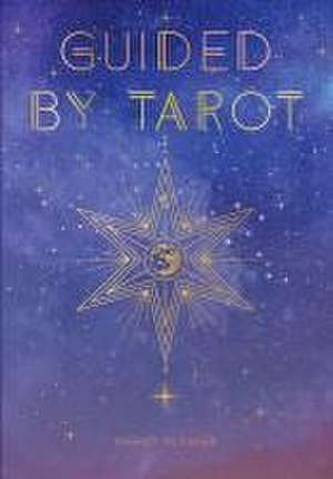 Guided by Tarot de Editors of Rock Point