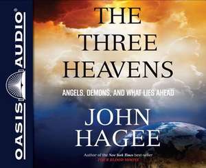 The Three Heavens (Library Edition): Angels, Demons and What Lies Ahead de Dean Gallagher