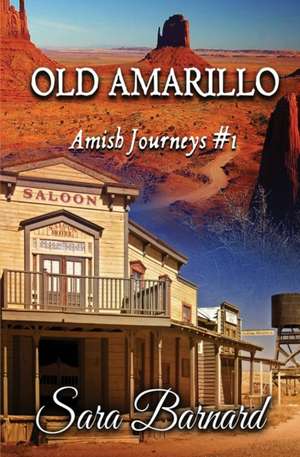 Old Amarillo de Sara Barnard