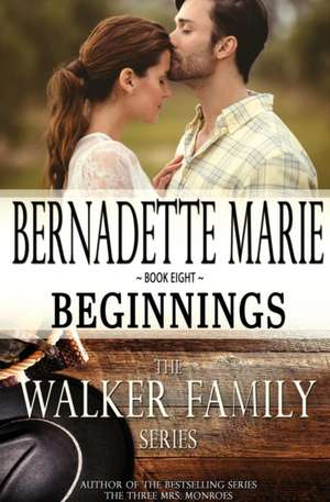 Beginnings de Bernadette Marie