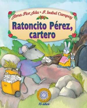 Ratoncito Prez, Cartero de Alma Flor ADA