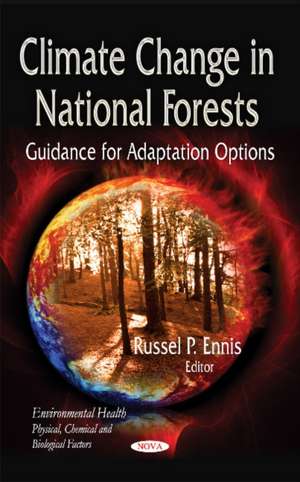 Climate Change in National Forests de Russel P. Ennis