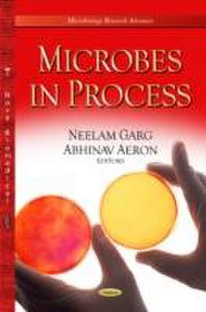 Microbes in Process de Neelam Garg