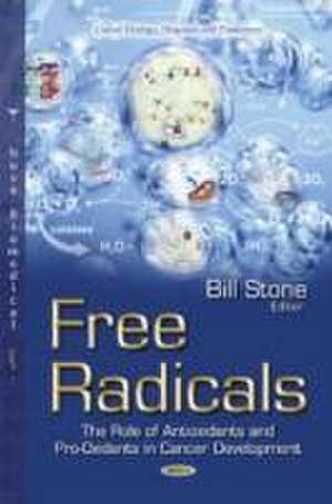 Free Radicals de BILL STONE