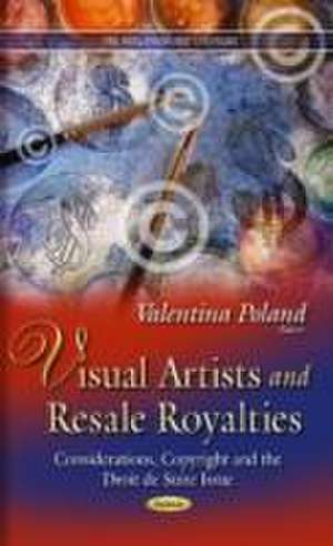 Visual Artists and Resale Royalties de Valentina Poland