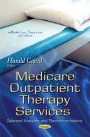 Medicare Outpatient Therapy Services de Harald Gavril