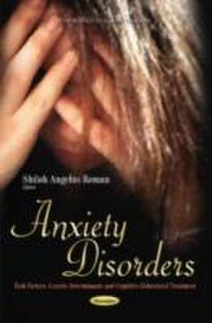 Anxiety Disorders de Shiloh Angelus Roman