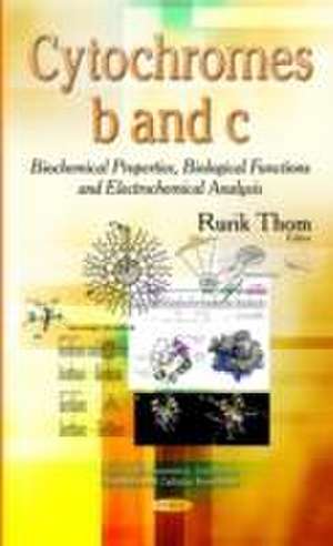 Cytochromes B & C de Rurik Thom