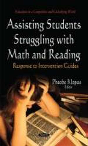 Assisting Students Struggling with Math & Reading de Pheobe Klopas