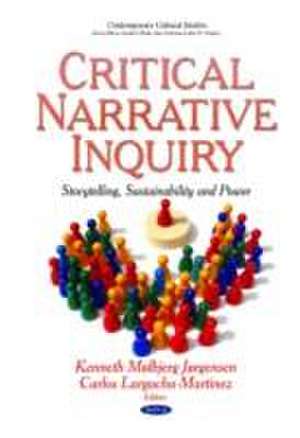 Critical Narrative Inquiry de Kenneth Molbjerg Jorgensen