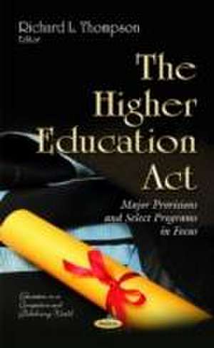 The Higher Education Act de Richard L. Thompson