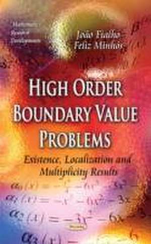 High Order Boundary Value Problems de Joao Fialho