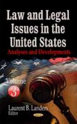 Law and Legal Issues in the United States de Laurent B. Landers