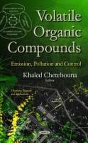 Volatile Organic Compounds de Khaled Chetehouna