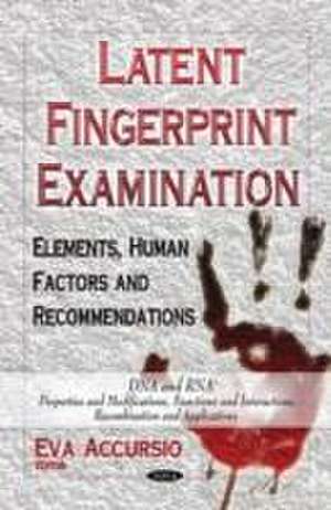 Latent Fingerprint Examination de Eva Accursio