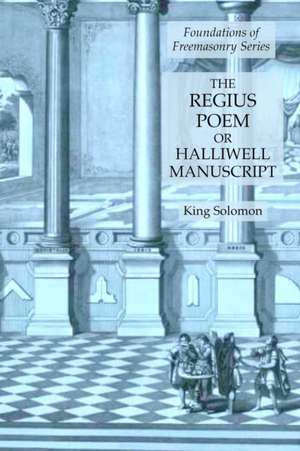 The Regius Poem or Halliwell Manuscript de King Solomon