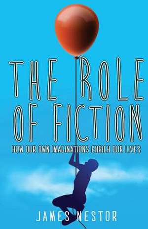 The Role of Fiction de James Nestor