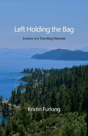 Left Holding the Bag de Kristin Furlong